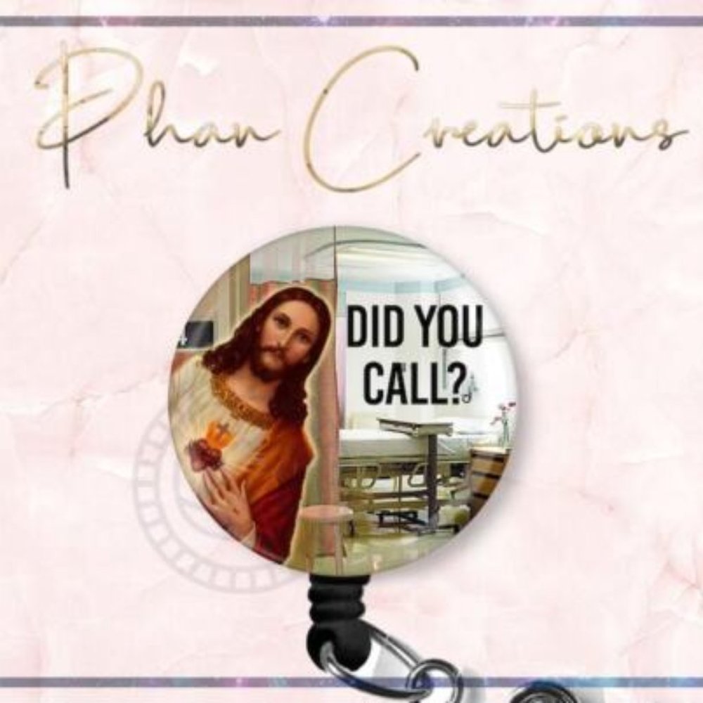 Jesus Did You Call? Retractable Badge Reel Funny Teacher Doctor Nurse ID Holder